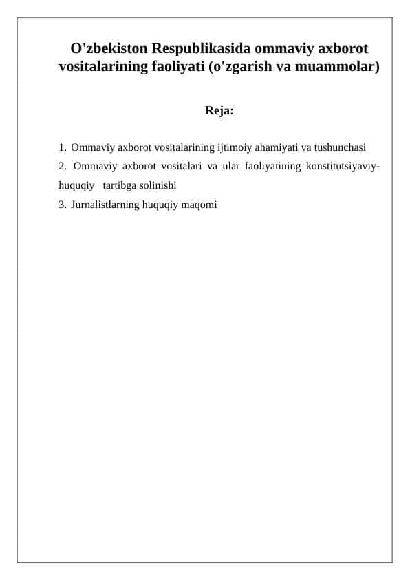 O'zbekiston Respublikasida ommaviy axborot vositalarining faoliyati (o'zgarish va muammolar)