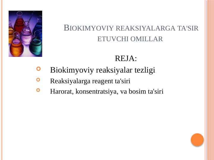 Biokimyoviy reaksiyalarga ta'sir etuvchi omillar