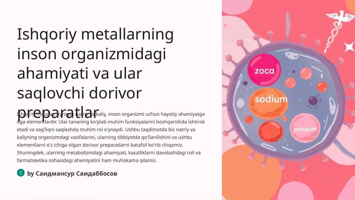 Ishqoriy metallarning inson organizmidagi ahamiyati va ular saqlovchi dorivor preparatlar