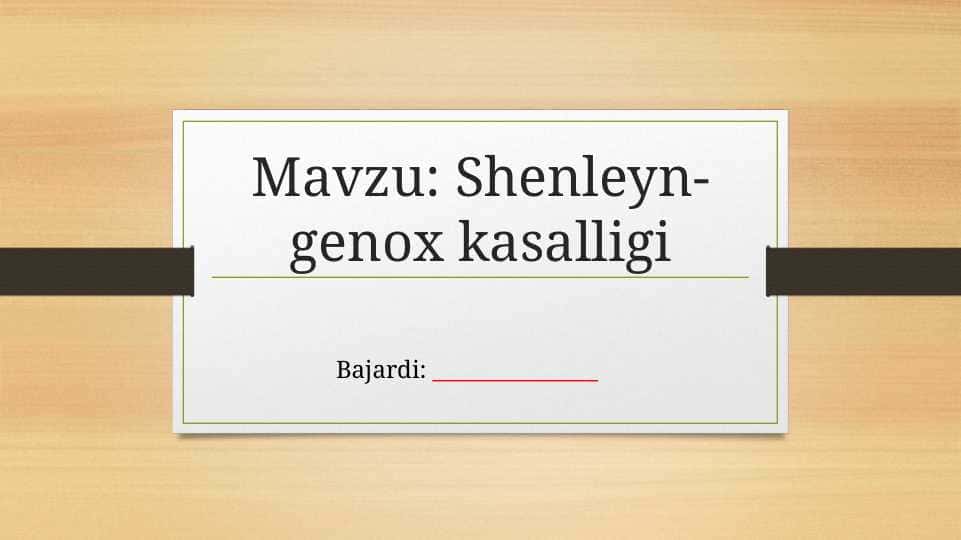 Shenleyn-genox kasalligi | Schonlein-Henoch kasalligi