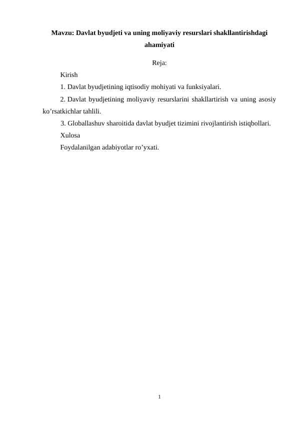 Davlat byudjeti va uning moliyaviy resurslari shakllantirishdagi ahamiyati (kurs ishi)
