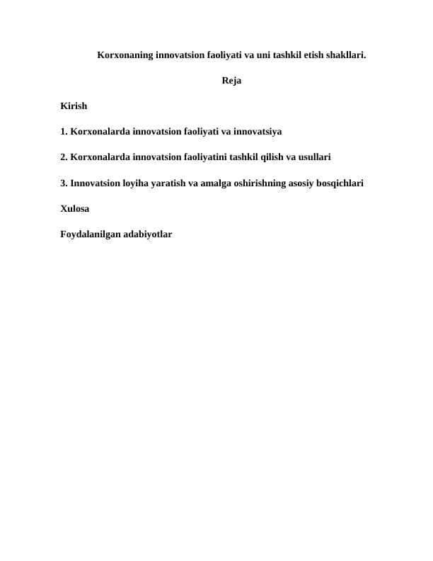 Korxonaning innovatsion faoliyati va uni tashkil etish shakllari.