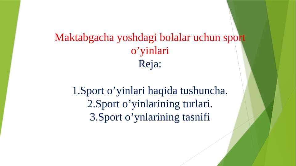 Maktabgacha yoshdagi bolalar uchun sport o’yinlari
