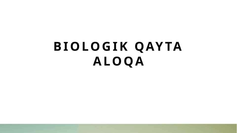 Biologik qayta aloqa