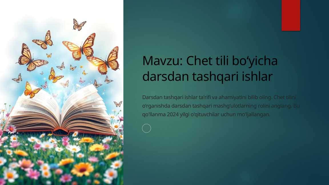 Chet tili boʻyicha darsdan tashqari ishlar