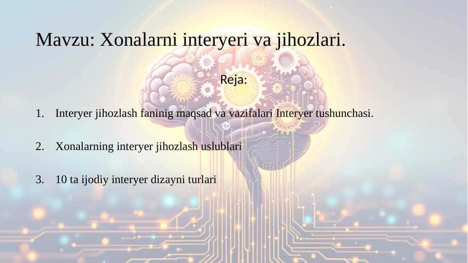 Xonalarni interyeri va jihozlari.