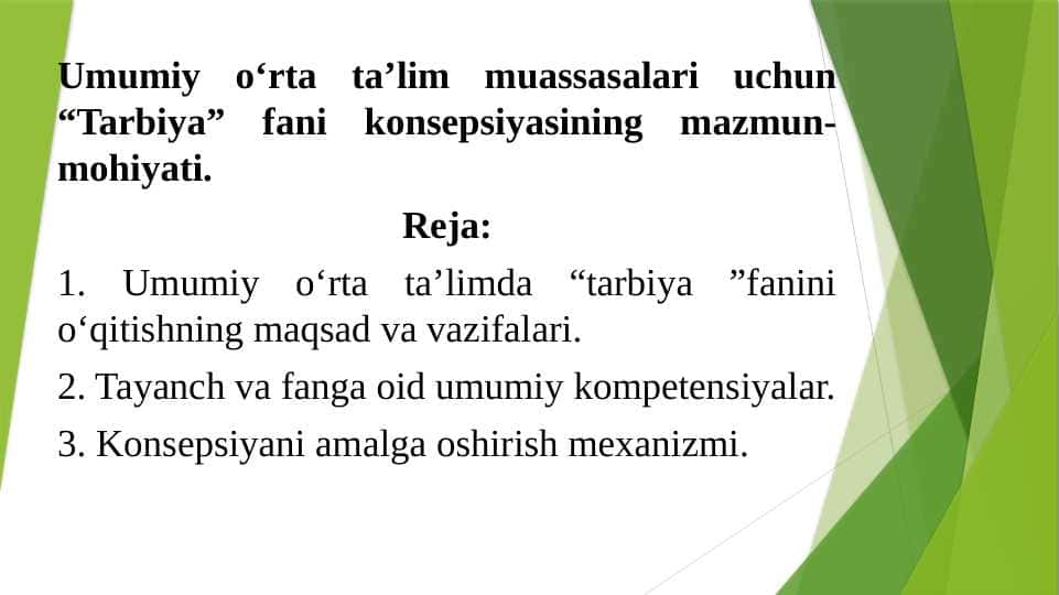Umumiy o‘rta ta’lim muassasalari uchun “Tarbiya” fani konsepsiyasining mazmun-mohiyati.
