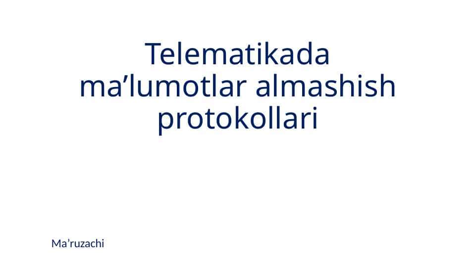 Telematikada ma’lumotlar almashish protokollari