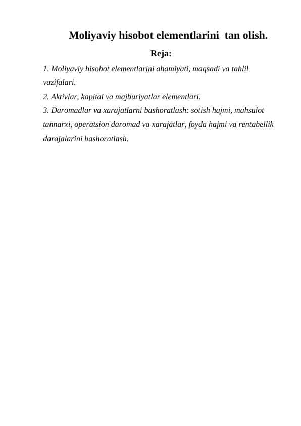 Moliyaviy hisobot elementlarini tan olish.