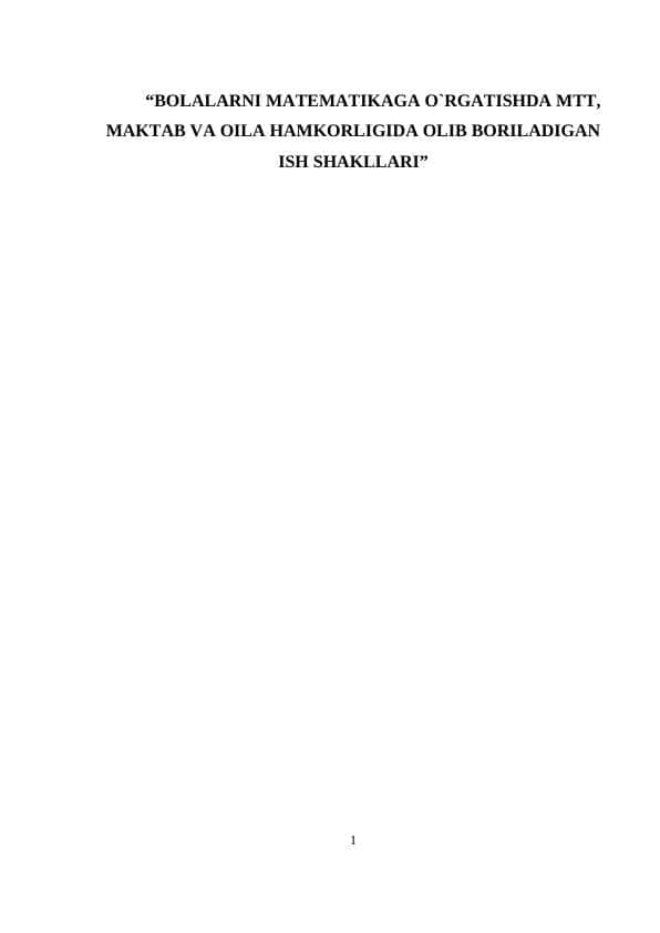 bolalarni matematikaga o`rgatishda mtt, maktab va oila hamkorligida olib boriladigan ish shakllari