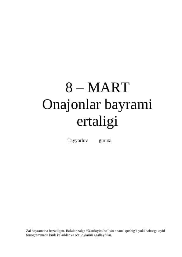 8 – MART Onajonlar bayrami ertaligi senariy