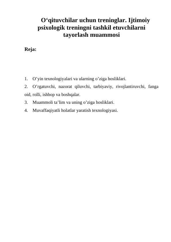 Oʻqituvchilar uchun treninglar. Ijtimoiy psixologik treningni tashkil etuvchilarni tayorlash muammosi