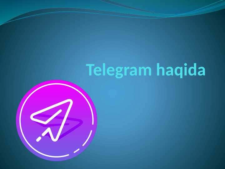 Telegram haqida