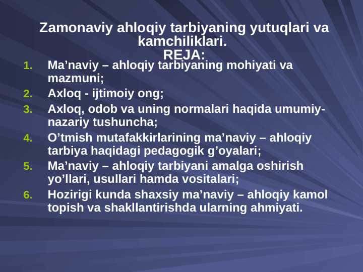 Zamonaviy ahloqiy tarbiyaning yutuqlari va kamchiliklari