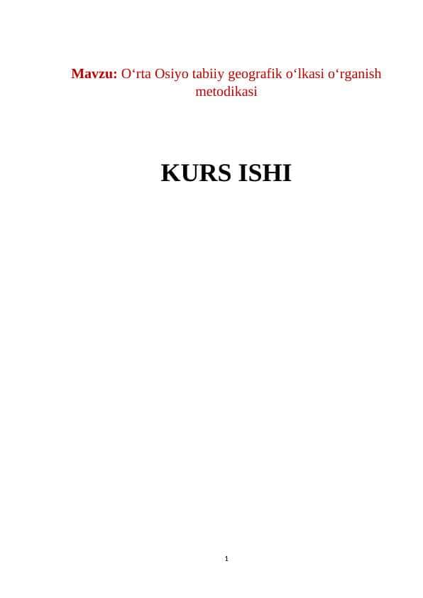 Oʻrta Osiyo tabiiy geografik oʻlkasi oʻrganish metodikasi k.docx
