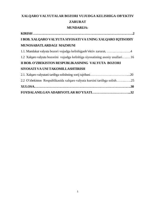 XALQARO VALYUTALAR BOZORI VUJUDGA KELISHIGA OB’EKTIV ZARURAT