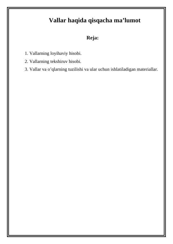 Vallar haqida qisqacha ma’lumot