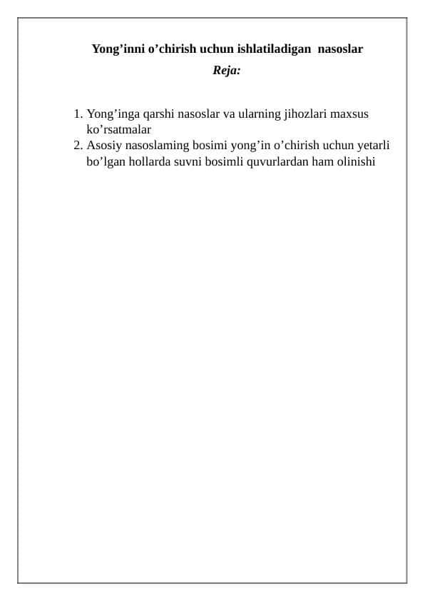 Yong’inni o’chirish uchun ishlatiladigan nasoslar