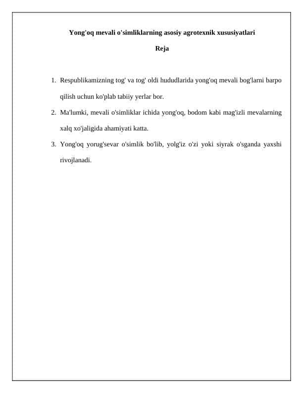 Yong'oq mevali o'simliklarning asosiy agrotexnik xususiyatlari