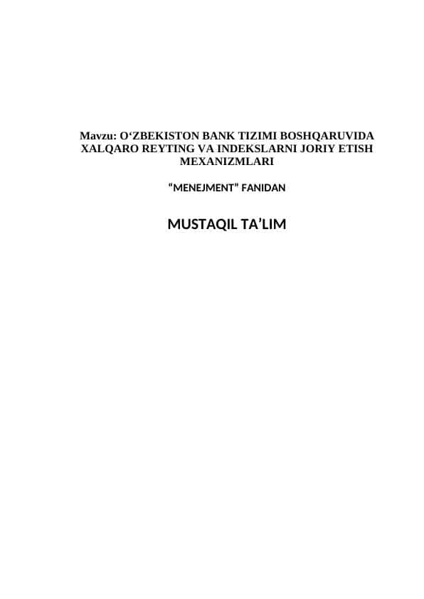 O‘ZBEKISTON BANK TIZIMI BOSHQARUVIDA XALQARO REYTING VA INDEKSLARNI JORIY ETISH MEXANIZMLARI