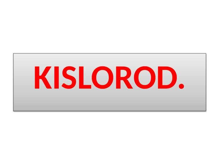 Kislorod