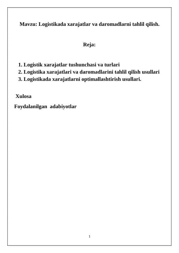 Logistikada xarajatlar va daromadlarni tahlil qilish.