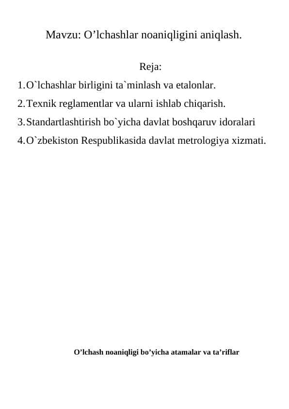 O’lchashlar noaniqligini aniqlash.
