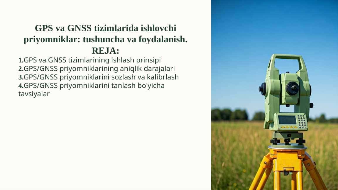 GPS va GNSS tizimlarida ishlovchi priyomniklar: tushuncha va foydalanish.