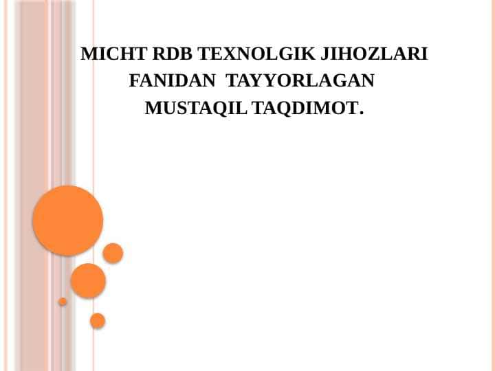 MICHT JIXOZLARI YURITMALARI. SURISH YURITMALARI. BOSH HARAKAT YURITMALARI