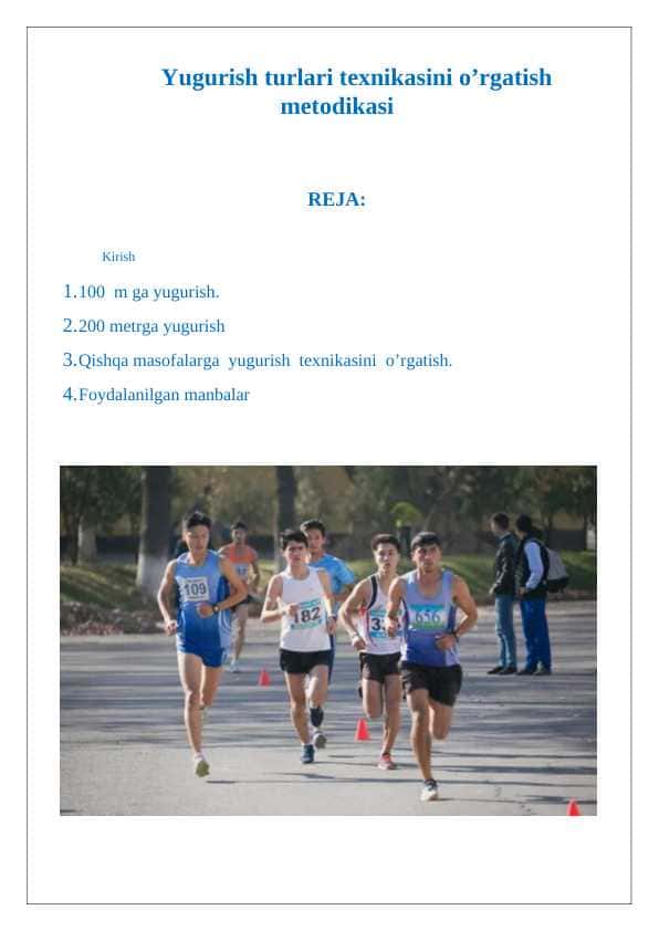 Yugurish turlari texnikasini o’rgatish metodikasi