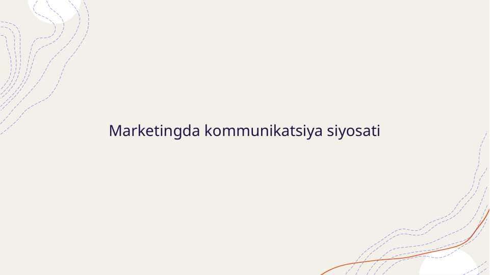 Marketingda kommunikatsiya siyosati