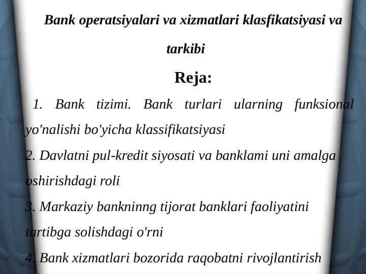 Bank operatsiyalari va xizmatlari klasfikatsiyasi va tarkibi — копия