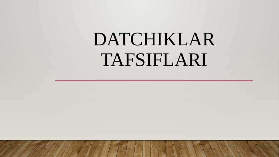 Datchiklar tafsiflari 01