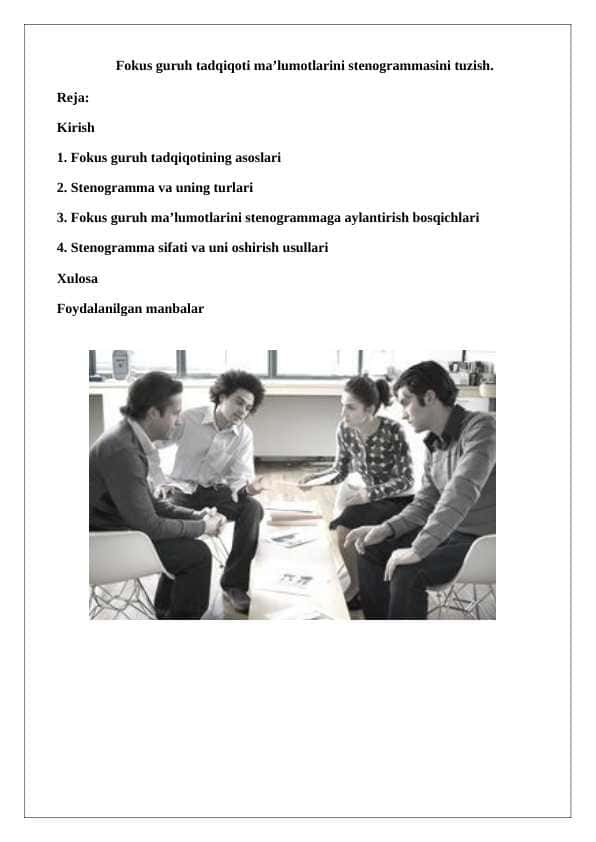 Fokus guruh tadqiqoti ma’lumotlarini stenogrammasini tuzish. 25
