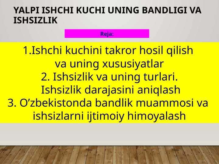 Yalpi ishchi kuchi uning bandligi va ishsizlik