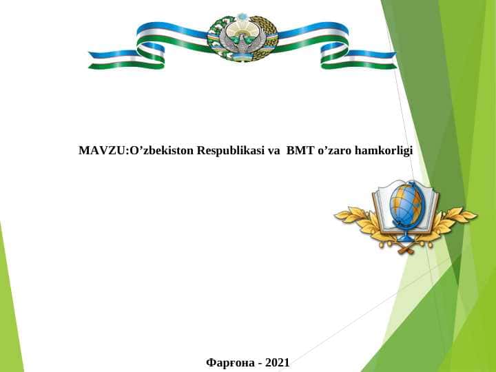 O'zbekiston Respublikasi va BMT hamkorlik munosabatlari