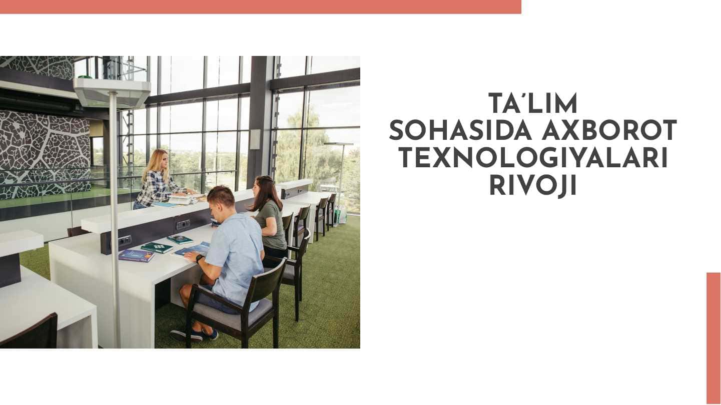 Ta’lim sohasida axborot texnologiyalari rivoji