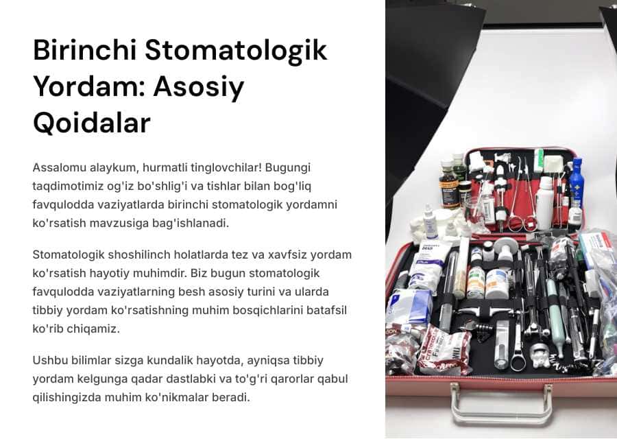 Bemorlarga birinchi stomatologik yordamni ko‘rsatish.
