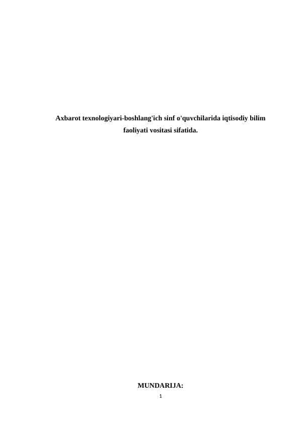 Axbarot texnologiyari-boshlang'ich sinf o'quvchilarida iqtisodiy bilim faoliyati vositasi sifatida.