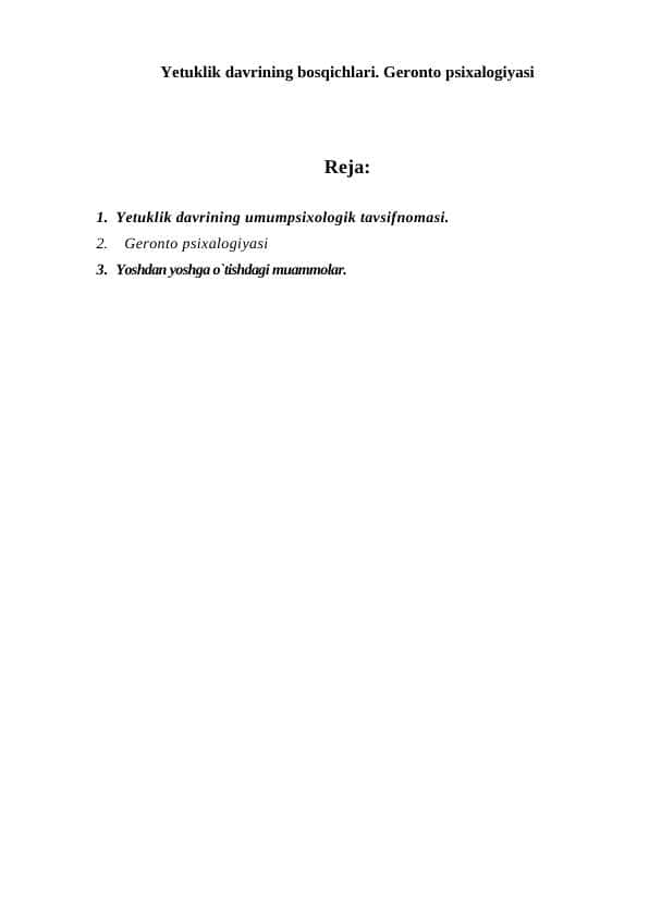 Yetuklik davrining bosqichlari. Geronto psixalogiyasi