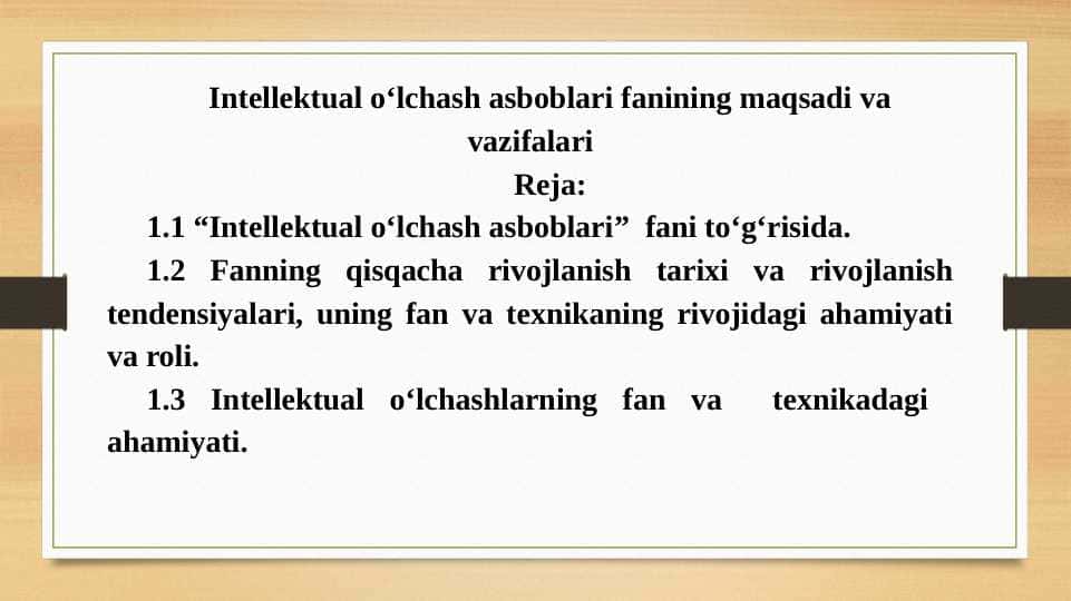 Intellektual o‘lchash asboblari fanining maqsadi