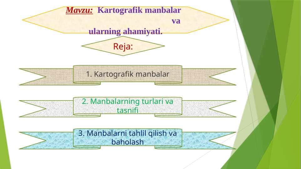 Kartografik manbalar va ularning ahamiyati