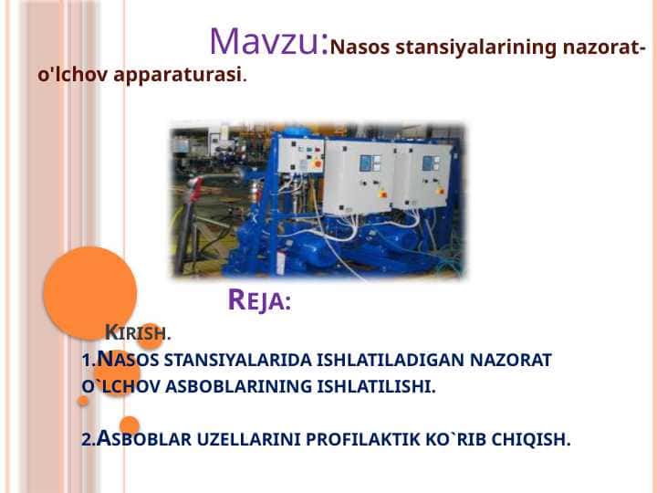 Nasos stansiyalarining nazorat-o'lchov apparaturasi