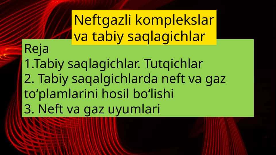 Neftgazli komplekslar