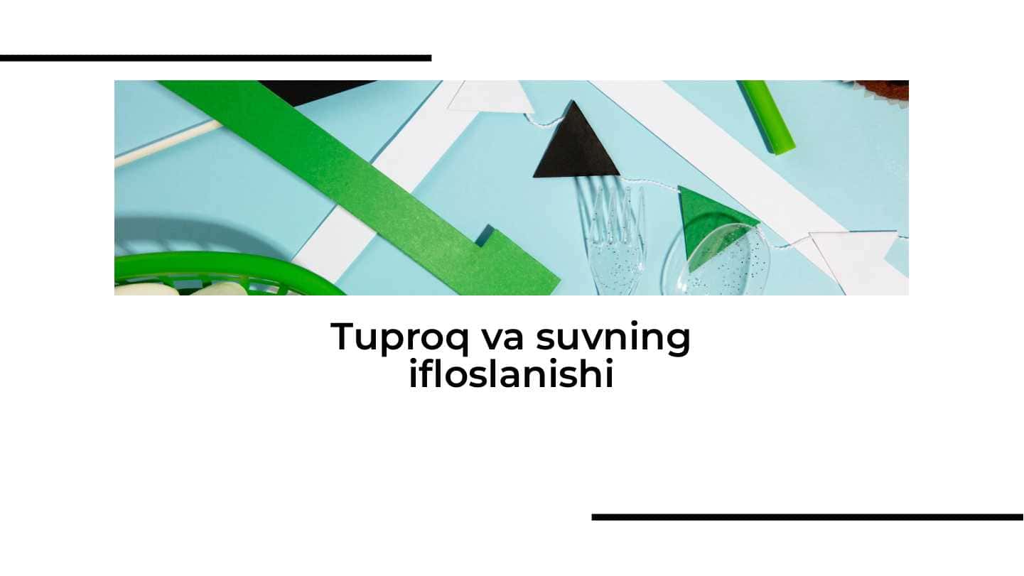 Tuproq va suvning ifloslanishi