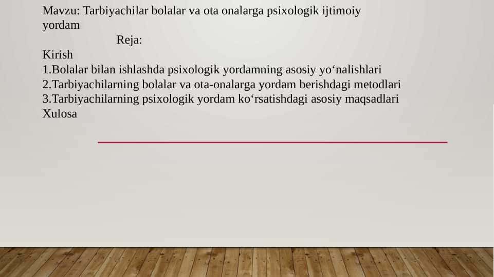 Tarbiyachilar bolalar va ota onalarga psixologik ijtimoiy yordam