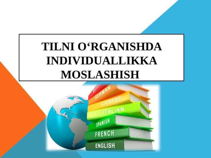 TILNI O‘RGANISHDA INDIVIDUALLIKKA MOSLASHISH