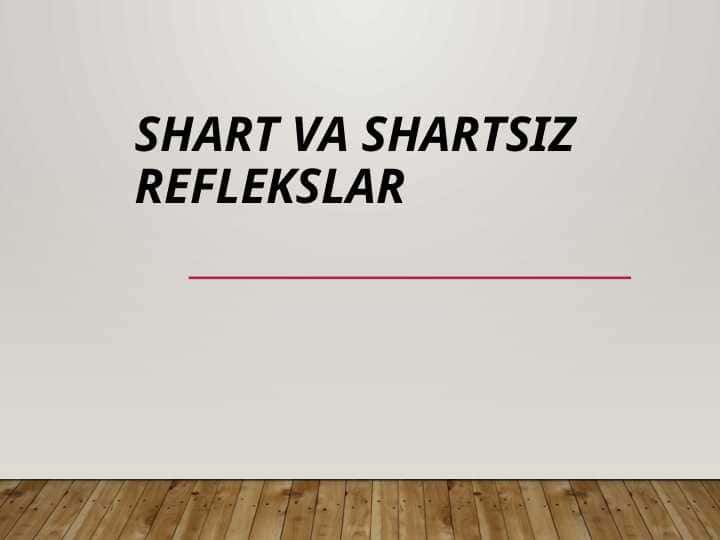 shart va shartsiz reflekslar