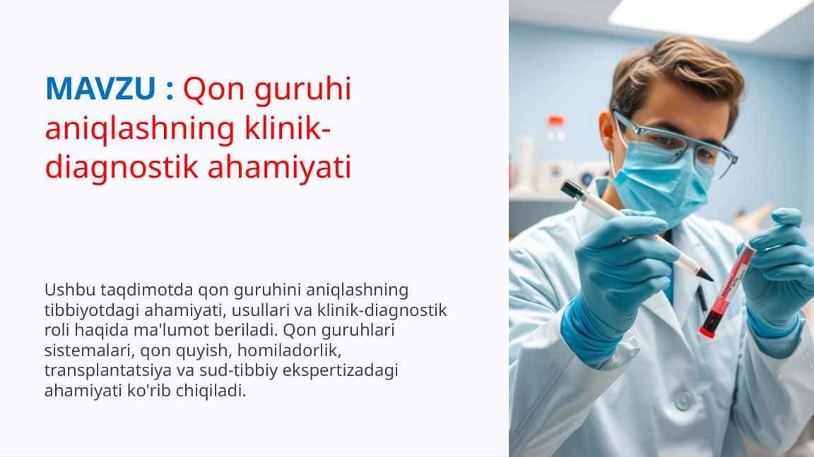 Qon guruhi aniqlashning klinik-diagnostik ahamiyati