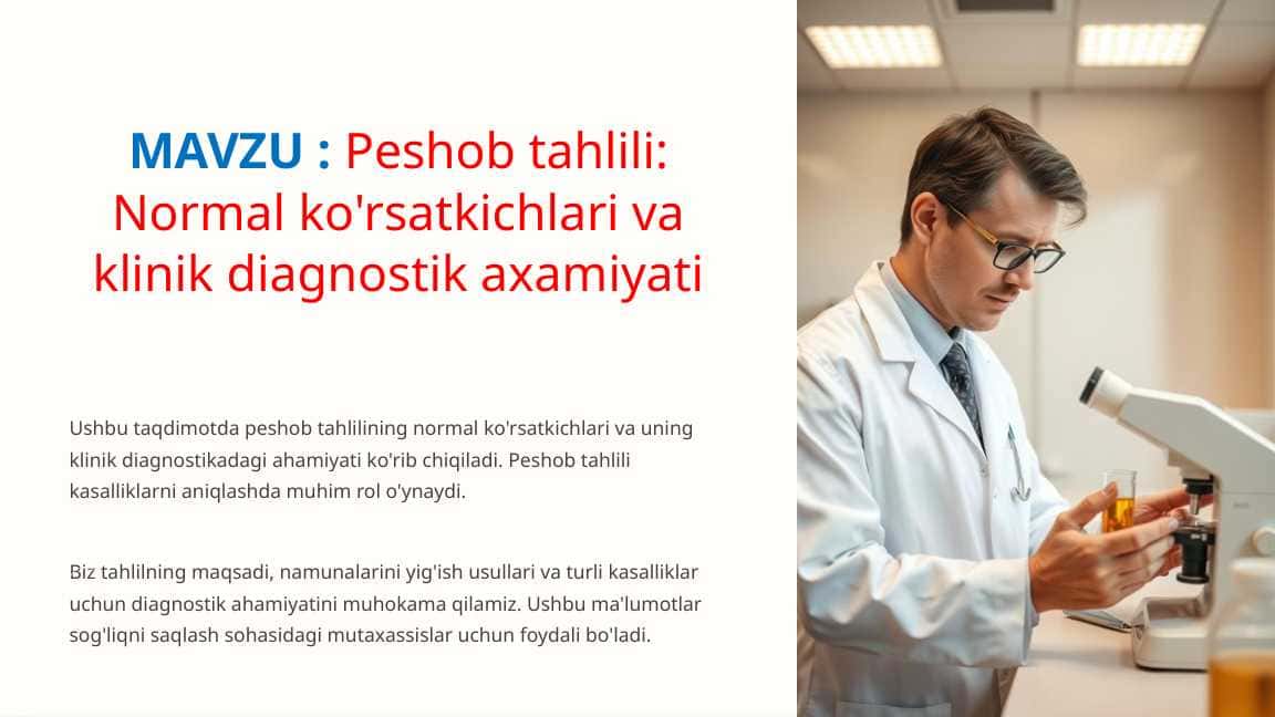 Peshob tahlili: Normal ko'rsatkichlari va klinik diagnostik axamiyati
